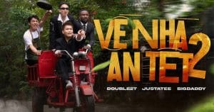 Viettel Money góp mặt trong MV “Về nhà ăn Tết 2” cùng JustaTee, BigDaddy và Double2T