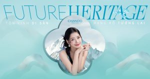 CHANDO Himalaya – Hành trình 23 năm vững bền cùng 3 giá trị cốt lõi
